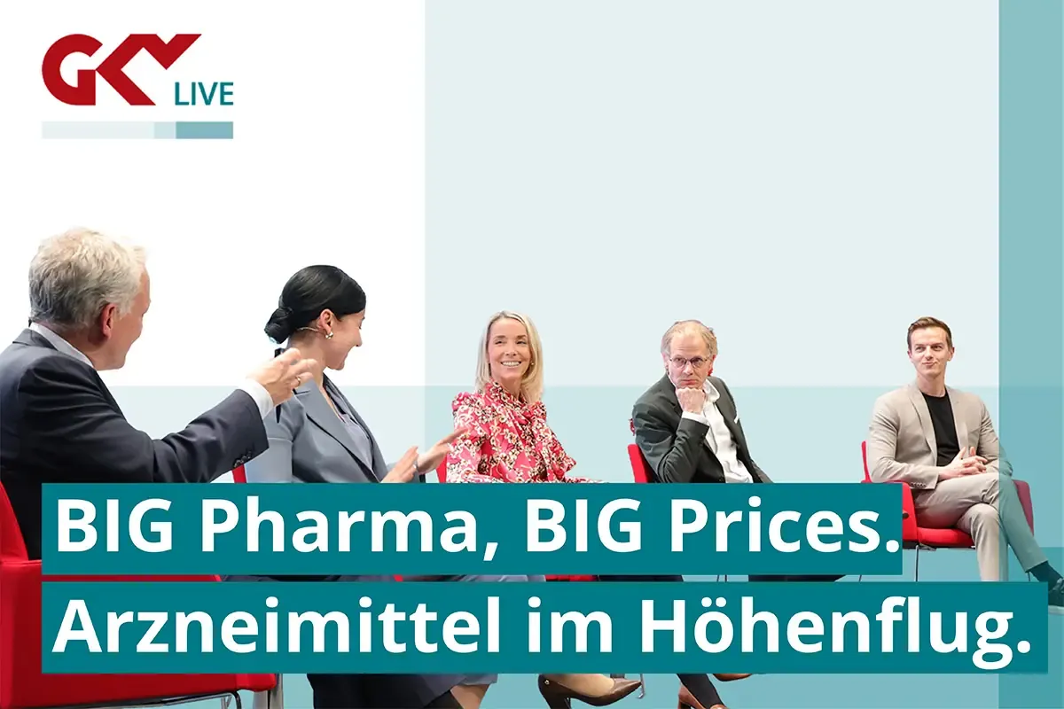 Diskussionsszene GKV-Live. Titel: „Big Pharma, big prices – Arzneimittel im Höhenflug.“